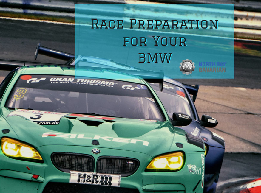 Race Prep for your BMW